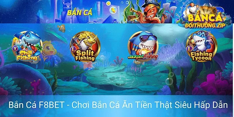 Nhà Cái Bắn cá F8BET có gì đặc biệt?
